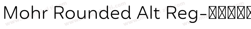 Mohr Rounded Alt Reg字体转换